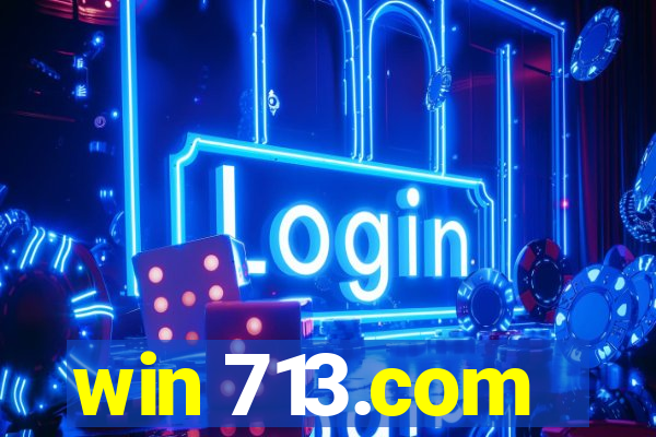 win 713.com